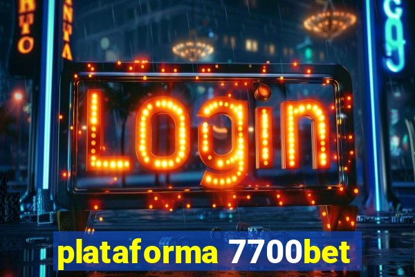 plataforma 7700bet